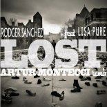 Roger Sanchez Feat Lisa Pure - Lost (Artur Montecci Remix)