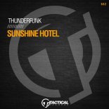 ThunderFUNK - Sunshine Hotel (Original Mix)
