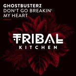 Ghostbusterz - Don't Go Breakin' My Heart (Extended Mix)