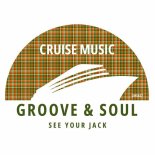 Groove & Soul - See Your Jack (Original Mix)