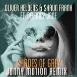 Oliver Heldens & Shaun Frank ft. Delaney Jane - Shades Of Grey (Jonny Motion Remix)