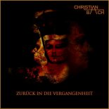 Christian Bach - Zurück in die Vergangenheit