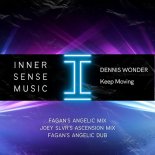 Dennis Wonder - Keep Moving (Fagan's Angelic Mix)