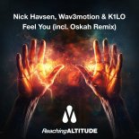 Nick Havsen, Wav3motion, K1LO - Feel You