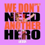 Beks - We Don't Need Another Hero (Original Mix)