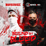 Bloodlust & Unresolved - Bound by Blood (Extended Mix)