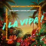 Juan Daniel & Crystal Rock Feat. Pule - La Vida (Extended)