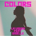 LA Vision x Giselle - Colors