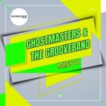 GhostMasters & The GrooveBand - Miss U (Extended Mix)