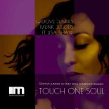 Groove Junkies & Munk Julious Feat. Lisa Shaw - Touch One Soul (The Remixes) (Gjs & Deep Soul Syndicate Afro Vox)