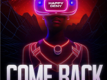 Happy Deny - Come Back (DJ ERRY Remix)