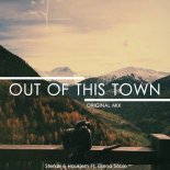 Haukjem & Sterk feat. Ellena Soule - Out Of This Town