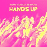 Deorro, Dave Mak & Scheffwell - Hands Up (Extended Mix)