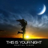 Martial Simon - This Is Your Night
