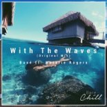 Basé feat. Natalie Rogers - With The Waves (Original Mix)