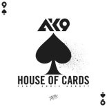 AK9 feat. Chris Arnott - House Of Cards