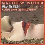 Matthew Wilder - Break My Stride (Martial Simon Nu Disco Remix)