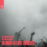 D.O.D - So Much In Love (Sped Up)