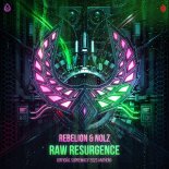 Rebelion & Nolz - Raw Resurgence (Official Supremacy 2023 Anthem) (Extended Mix)