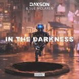 Sue McLaren & Daxson - In the Darkness (Extended Mix)