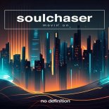 Soulchaser - Movin On (Extended Mix)