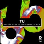 Martina Budde, DJ Frisco & Marcos Peon - Tu (Original Mix)