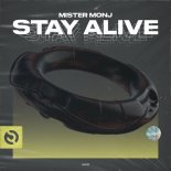 Mister Monj - Stay Alive (Original Mix)