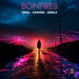 Oneil feat. KANVISE & Smola - Bonfires