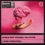 Chester Young, YO-TKHS - Lose Control (Extended Mix)