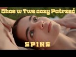 Spins - Chcę W Twe Oczy Patrzeć