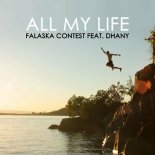 Falaska Contest feat. Dhany - All My Life (Extended Mix)