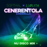 Softmal & LLolita - Cenerentola (cinderella)