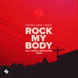 R3HAB, INNA & Sash! - Rock My Body (Olly James & Macks Wolf Extended Remix)