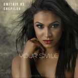 Dmitriy Rs feat Shepilov - Your Smile