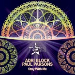 Adri Block & Paul Parsons - Stay With Me