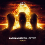 Karun & Dark Collective - Trinity (Extended Mix)