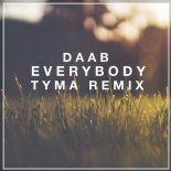 Daab - Everybody (TYMA Remix)