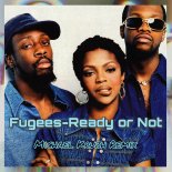 Fugees - Ready or Not (Michael Kruzh Remix)