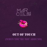 Marcela A - Out Of Touch (When You're Not Around)(Extended Mix)