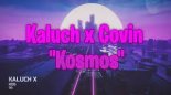 Kaluch & Covin - Kosmos (Rafał Go Officjal Blend 2023)