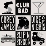Corey James & Dice of Nights - Slip (Extended Mix)