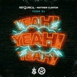 Neptunica & Matthew Clanton - Yeah 3x