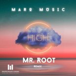 Maro Music - High (Mr. Root Remix)