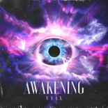 VYAX - Awakening (Pro Mix)
