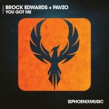 Pavzo, Brock Edwards - You Got Me (Extended Mix)