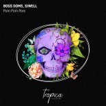 Siwell, Boss Doms - Pom Pom Pom (Extended Mix)