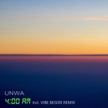 UNWA - 4am (VIBE BESIDE Remix)