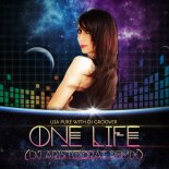 DJ Groover & Lisa Pure - One Life (DJ Aristocrat Remix)