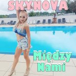 Skynova - Między Nami