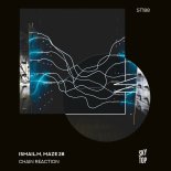 Ismail.M & Maze 28 - Chain Reaction (Lena Storm Extended Remix)